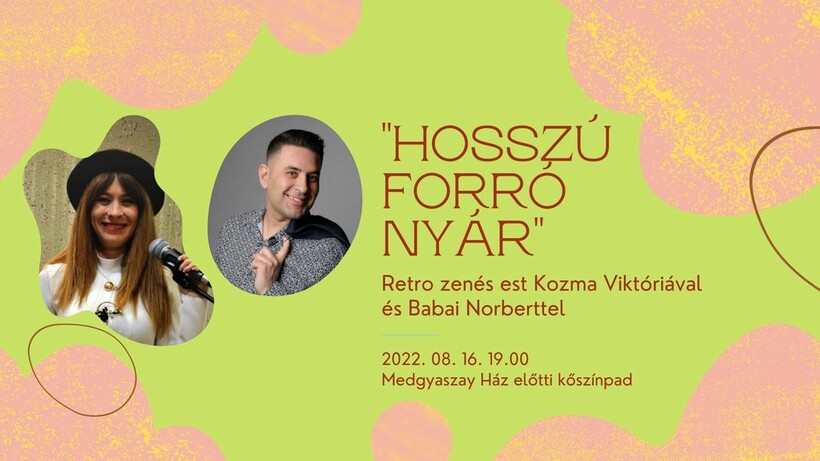 "Hosszú forró nyár"