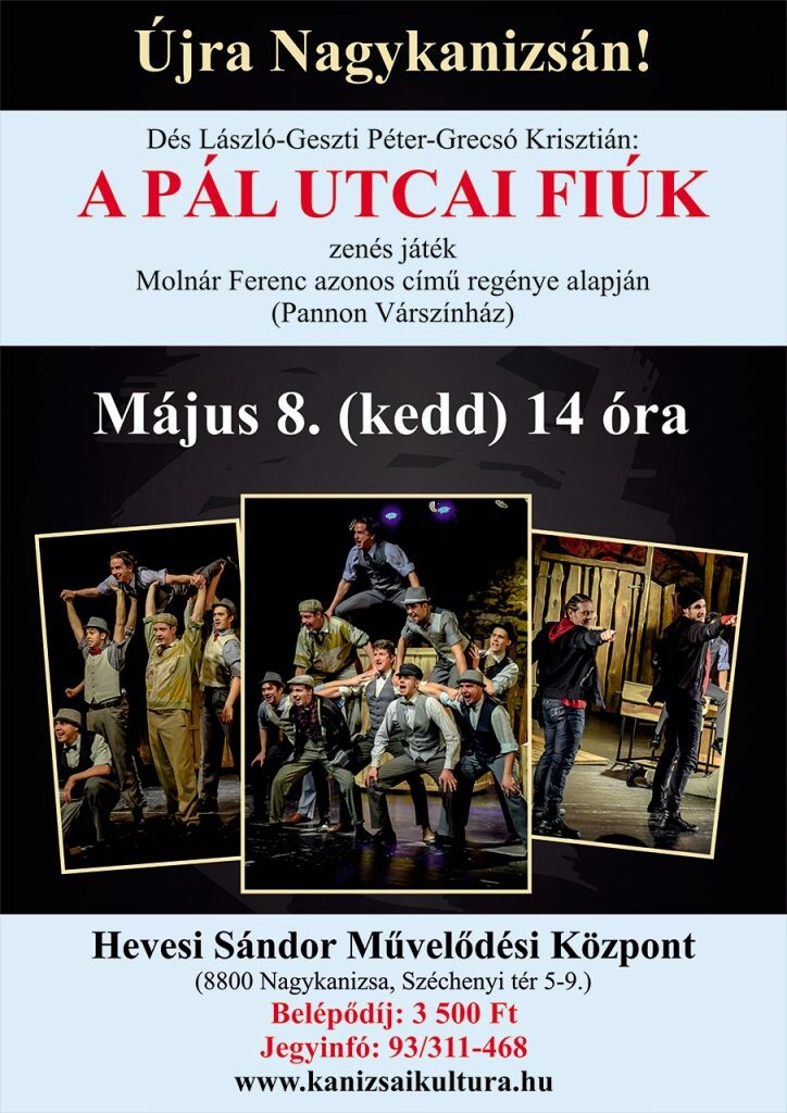 Dés László – Geszti Péter – Grecsó Krisztián: A Pál utcai fiúk