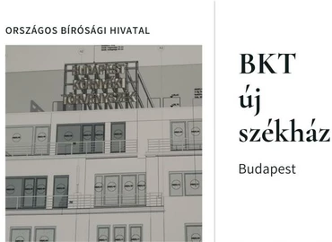 Rövidfilmen a Budapest Környéki Törvényszék új székházának tízmilliárdos beruházása